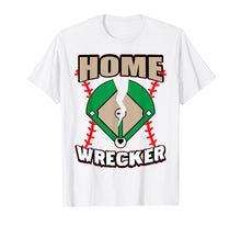 Load image into Gallery viewer, Funny shirts V-neck Tank top Hoodie sweatshirt usa uk au ca gifts for Softball & Baseball Home Wrecker Sayings Gifts Men Women T-Shirt 4263702