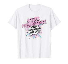 Load image into Gallery viewer, Funny shirts V-neck Tank top Hoodie sweatshirt usa uk au ca gifts for School Psychologist Superhero Shirt Comic Tee Gifts Idea 2290154