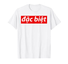 Load image into Gallery viewer, Super Special Funny Vietnamese Pho Gifts T-Shirt