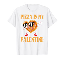 Load image into Gallery viewer, Funny Valentines Day Gifts Boys Kids Pizza Is My Valentine T-Shirt-2921989