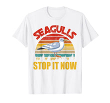 Load image into Gallery viewer, Funny shirts V-neck Tank top Hoodie sweatshirt usa uk au ca gifts for Vintage Retro Seagulls Bird Lover Stop It Now Funny Seagulls T-Shirt 231868