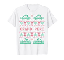 Load image into Gallery viewer, Funny shirts V-neck Tank top Hoodie sweatshirt usa uk au ca gifts for Mens French Grandpa Grand-pere Xmas Ugly Sweater Cute Gifts T-Shirt 1100146
