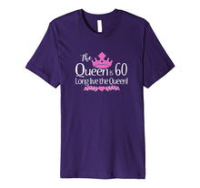 Load image into Gallery viewer, Funny shirts V-neck Tank top Hoodie sweatshirt usa uk au ca gifts for Funny Womens 60th Birthday Gift T-Shirt - The Queen is 60! 551331