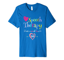 Load image into Gallery viewer, Slp Speech Language Pathologist Shirt Speech Therapy Gifts