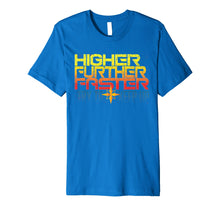 Load image into Gallery viewer, Funny shirts V-neck Tank top Hoodie sweatshirt usa uk au ca gifts for Higher Further Faster Graphic T-Shirt for comic book fans 3219422