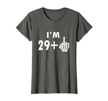 Load image into Gallery viewer, Funny shirts V-neck Tank top Hoodie sweatshirt usa uk au ca gifts for Funny 30th Birthday Gifts Shirt I'm 29 Plus 1 Middle Finger 2552303