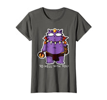 Load image into Gallery viewer, To Hell With You T Shirt