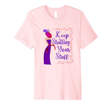 Load image into Gallery viewer, Funny shirts V-neck Tank top Hoodie sweatshirt usa uk au ca gifts for Red Hat Keep Strutting Your Stuff Vintage Style T Shirt 1489569