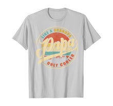 Load image into Gallery viewer, Funny shirts V-neck Tank top Hoodie sweatshirt usa uk au ca gifts for Mens Dad gifts Papa like a Grandpa only Cooler Dad Shirt Grandpa T-Shirt 209524
