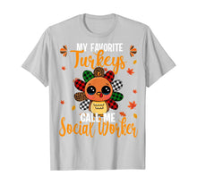 Load image into Gallery viewer, Funny shirts V-neck Tank top Hoodie sweatshirt usa uk au ca gifts for My Favorite Turkey Call Me Social Worker Leopard Plaid Gifts T-Shirt 1264117