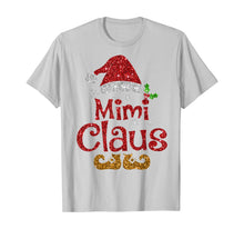 Load image into Gallery viewer, Funny shirts V-neck Tank top Hoodie sweatshirt usa uk au ca gifts for Funny santa Mimi claus Christmas family gifts T-Shirt 100202