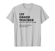 Load image into Gallery viewer, Funny shirts V-neck Tank top Hoodie sweatshirt usa uk au ca gifts for 1st Grade Teacher Shirt, Gift Idea for First Grade Teacher 1682102