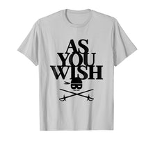 Load image into Gallery viewer, Funny shirts V-neck Tank top Hoodie sweatshirt usa uk au ca gifts for AS YOU WISH Funny T-Shirt 1855065