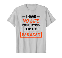 Load image into Gallery viewer, Funny shirts V-neck Tank top Hoodie sweatshirt usa uk au ca gifts for Bar Exam Tee Shirt Funny Law School Graduation Gifts 1046684