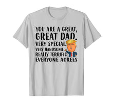 Load image into Gallery viewer, Funny shirts V-neck Tank top Hoodie sweatshirt usa uk au ca gifts for Funny Donald Trump Fathers day gift- You are great dad shirt 491898