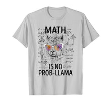 Load image into Gallery viewer, Funny shirts V-neck Tank top Hoodie sweatshirt usa uk au ca gifts for Math Is No Prob-Llama Funny Gifts TShirts 406381
