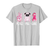 Load image into Gallery viewer, Peace Cure Pug Breast Cancer Awareness Gifts T-Shirt