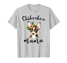 Load image into Gallery viewer, Chihuahua Mama Shirts Funny Chi-Dog Mom Grandma Gifts Womens T-Shirt-1111557