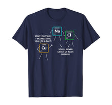 Load image into Gallery viewer, Funny shirts V-neck Tank top Hoodie sweatshirt usa uk au ca gifts for Salt and Copper Periodic Table Police Pun Chemistry T Shirt 172833