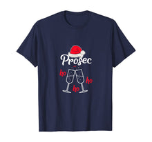 Load image into Gallery viewer, Funny shirts V-neck Tank top Hoodie sweatshirt usa uk au ca gifts for Prosec HoHoHo Prosecco Ho Ho Ho HoHo Ho Christmas Gifts Gift T-Shirt 1100366