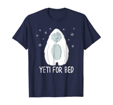 Load image into Gallery viewer, Yeti for Bed Christmas Abominable Snowman Pajama T-shirt-1153882
