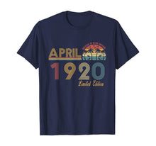 Load image into Gallery viewer, Vintage April 1920 100 Year Old Bday Gifts 100th Birthday TShirt366420