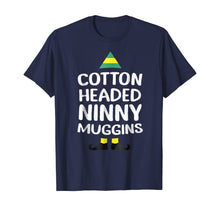 Load image into Gallery viewer, Ninny Muggins! Cotton Headed Funny Christmas Elf T-Shirt