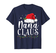 Load image into Gallery viewer, Funny shirts V-neck Tank top Hoodie sweatshirt usa uk au ca gifts for Funny Nana Claus Christmas T-Shirt Pajamas Santa Gift T-Shirt 80289