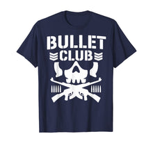 Load image into Gallery viewer, Funny shirts V-neck Tank top Hoodie sweatshirt usa uk au ca gifts for New Japan Club of Bullet Pro Wrestling Tees T-Shirt 157561