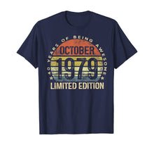 Load image into Gallery viewer, Born October 1979 Limited Edition Bday Gifts 40th Birthday T-Shirt 30861
