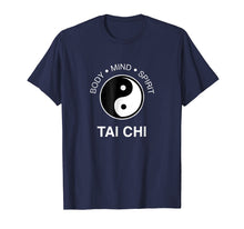 Load image into Gallery viewer, Funny shirts V-neck Tank top Hoodie sweatshirt usa uk au ca gifts for The Art Tai Chi Tshirt - Body Mind Spirit Yin Yang Tee 2185719