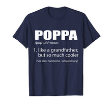 Load image into Gallery viewer, Funny shirts V-neck Tank top Hoodie sweatshirt usa uk au ca gifts for Mens PopPa Like A Grandfather, But So Much Cooler Funny T-shirt 1250622
