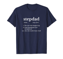 Load image into Gallery viewer, Mens Fathers Day Gifts For Stepdad From Step Daughter Shirt