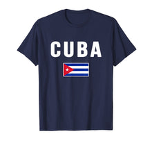 Load image into Gallery viewer, Funny shirts V-neck Tank top Hoodie sweatshirt usa uk au ca gifts for Cuba T-shirt Cuban Flag Souvenir Love Gift 300540