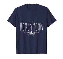 Load image into Gallery viewer, Funny shirts V-neck Tank top Hoodie sweatshirt usa uk au ca gifts for Honeymoon vibes t-shirt - Newly wed matching shirts 1860978