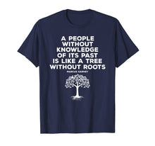 Load image into Gallery viewer, Funny shirts V-neck Tank top Hoodie sweatshirt usa uk au ca gifts for Black History Knowledge Roots Garvey Shirt 326013