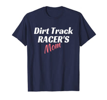 Load image into Gallery viewer, Funny shirts V-neck Tank top Hoodie sweatshirt usa uk au ca gifts for Women's Racing Shirt, Dirt Track Racing Mom Racing Tee 1467608