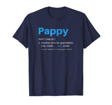 Load image into Gallery viewer, Funny shirts V-neck Tank top Hoodie sweatshirt usa uk au ca gifts for Pappy Gifts Grandpa Fathers Day Definition Birthday T-Shirt 765538