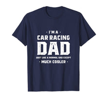 Load image into Gallery viewer, Funny shirts V-neck Tank top Hoodie sweatshirt usa uk au ca gifts for Car Racing Dad Shirt Gift Men Funny Fathers Day Son Daughter 2297884