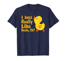 Load image into Gallery viewer, Funny shirts V-neck Tank top Hoodie sweatshirt usa uk au ca gifts for I Just Really Like Ducks Ok Funny Kids Birthday Shirt Gift 452633