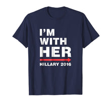Load image into Gallery viewer, Funny shirts V-neck Tank top Hoodie sweatshirt usa uk au ca gifts for I'm With Her Hillary 2016 T-Shirt 1362079