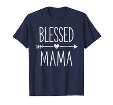 Load image into Gallery viewer, Funny shirts V-neck Tank top Hoodie sweatshirt usa uk au ca gifts for Blessed Mama T shirt Mother Moms Mommy Grandma Women Gifts 818389