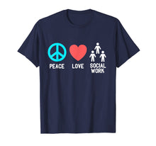 Load image into Gallery viewer, Funny shirts V-neck Tank top Hoodie sweatshirt usa uk au ca gifts for Peace Love Social Work Shirt Support Help Career T-Shirt 2475822