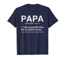 Load image into Gallery viewer, Definition Of PaPa T-Shirt Gift For Father's Day 51887