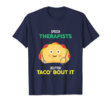 Load image into Gallery viewer, Funny shirts V-neck Tank top Hoodie sweatshirt usa uk au ca gifts for Speech Therapists Help You Taco Bout It Funny Food T-Shirt 2911769