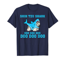 Load image into Gallery viewer, Funny shirts V-neck Tank top Hoodie sweatshirt usa uk au ca gifts for Shih Tzu Shark Doo Doo Doo Tshirt Funny Shih Tzu Lover Gifts 2801414