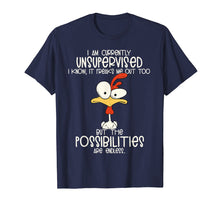 Load image into Gallery viewer, Funny shirts V-neck Tank top Hoodie sweatshirt usa uk au ca gifts for I am currently unsupervised I know, it freaks me out too Tee 580571