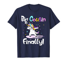 Load image into Gallery viewer, Funny shirts V-neck Tank top Hoodie sweatshirt usa uk au ca gifts for Big Cousin Finally Unicorn Dab T-shirt Funny Cute Gifts 3318498