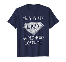 Load image into Gallery viewer, This Is My Lazy Superhero Costume T-Shirt Cute Halloween Tee