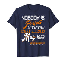Load image into Gallery viewer, Funny shirts V-neck Tank top Hoodie sweatshirt usa uk au ca gifts for Legends Vintage Made In May 1968 T-Shirt 51st Birthday Gift 398976